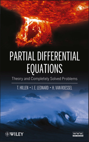 Partial Differential Equations: Theory and Completely Solved Problems