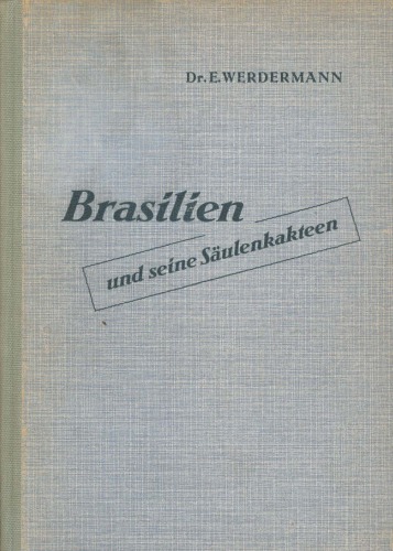 Brasilien und seine Säulenkakteen