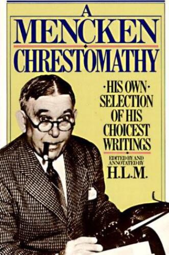 A Mencken Chrestomathy