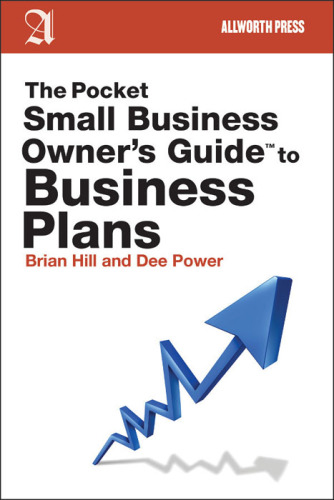 The Pocket Small Business Owner's Guide to Business Plans