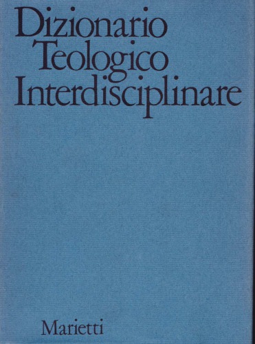 Dizionario teologico interdisciplinare