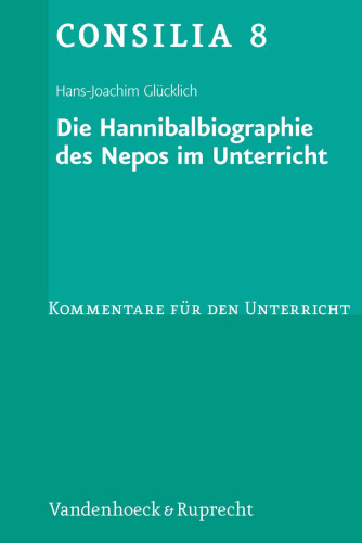 Die Hannibalbiographie Des Nepos Im Unterricht