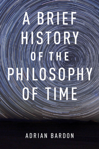A Brief History of the Philosophy of Time