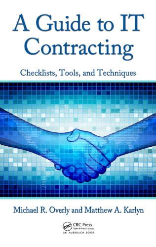 A Guide to IT Contracting: Checklists, Tools, and Techniques