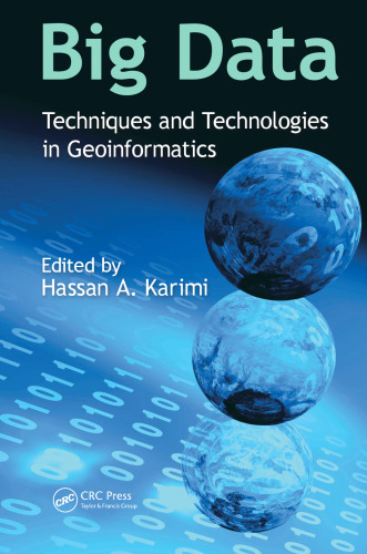 Big Data: Techniques and Technologies in Geoinformatics
