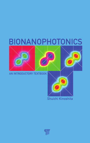 Bionanophotonics: An Introductory Textbook