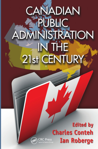 Canadian Public Administration in the 21st Century