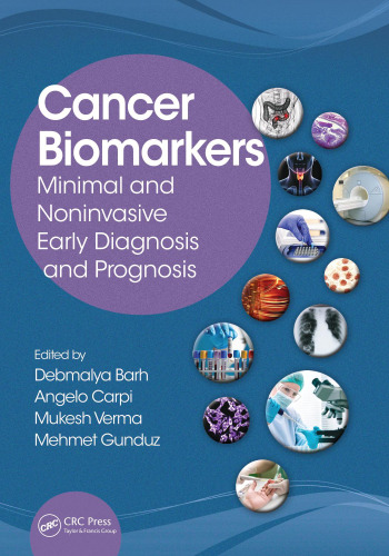 Cancer Biomarkers: Minimal and Noninvasive Early Diagnosis and Prognosis