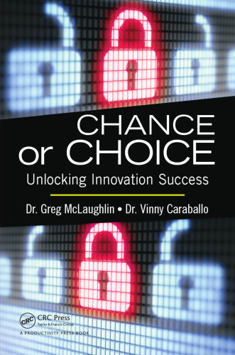 Chance or Choice: Unlocking Innovation Success