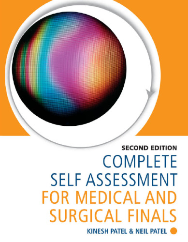 Complete Self Assessment for Medical and Surgical Finals, Second Edition