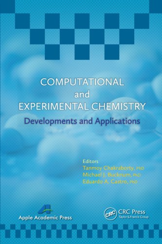 Computational and Experimental Chemistry: Developments and Applications