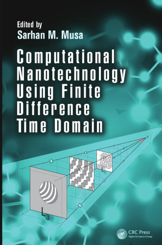 Computational Nanotechnology Using Finite Difference Time Domain