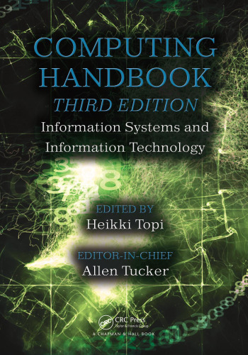 Computing Handbook, Third Edition: Information Systems and Information Technology