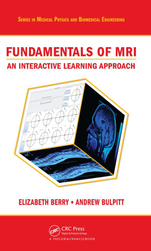 Fundamentals of MRI: An Interactive Learning Approach