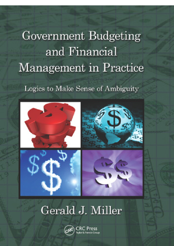 Government Budgeting and Financial Management in Practice: Logics to Make Sense of Ambiguity