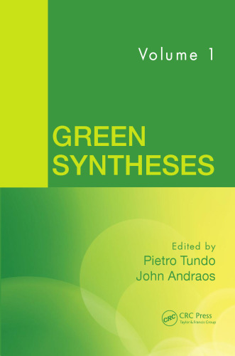 Green Syntheses, Volume 1
