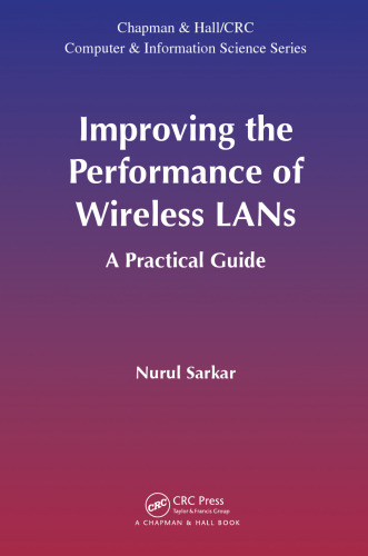 Improving the Performance of Wireless LANs: A Practical Guide