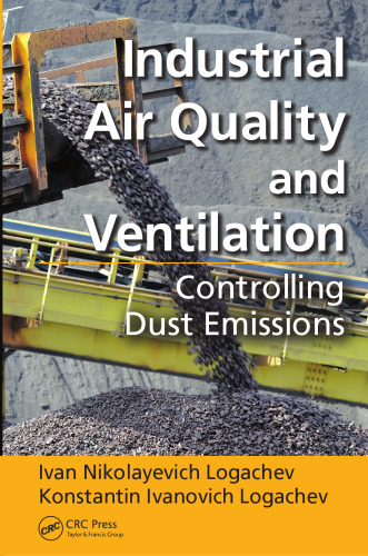 Industrial Air Quality and Ventilation: Controlling Dust Emissions