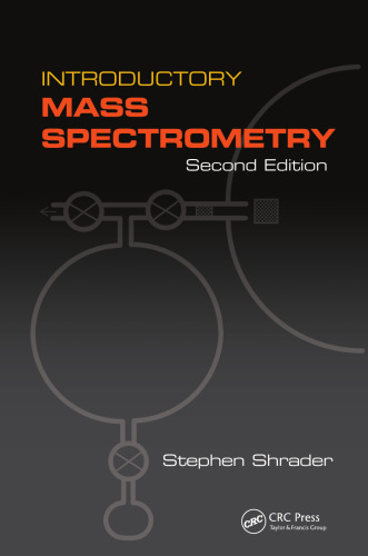 Introductory Mass Spectrometry, Second Edition