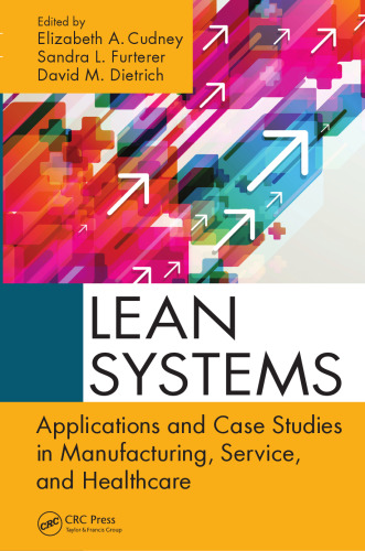 Lean Systems: Applications and Case Studies in Manufacturing, Service, and Healthcare