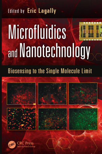 Microfluidics and Nanotechnology: Biosensing to the Single Molecule Limit