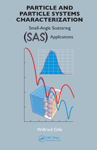 Particle and Particle Systems Characterization: Small-Angle Scattering (SAS) Applications
