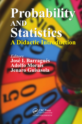 Probability and Statistics: A Didactic Introduction