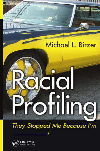 Racial Profiling: They Stopped Me Because I'm ------------!