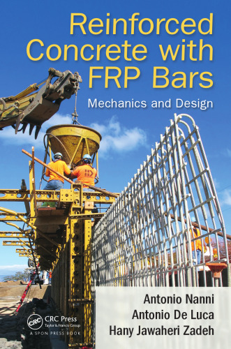 Reinforced Concrete with FRP Bars: Mechanics and Design