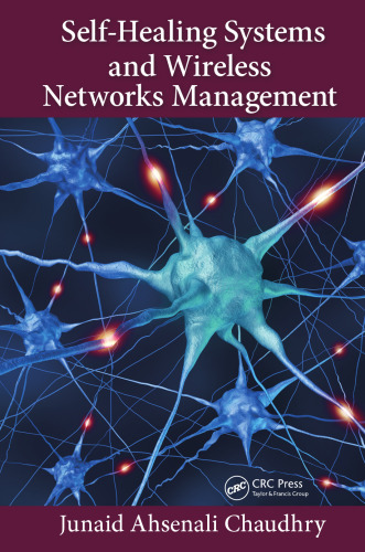 Self-Healing Systems and Wireless Networks Management