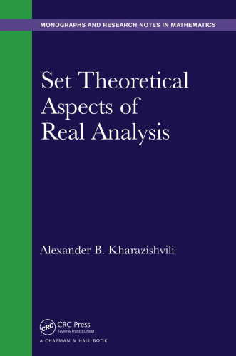 Set Theoretical Aspects of Real Analysis
