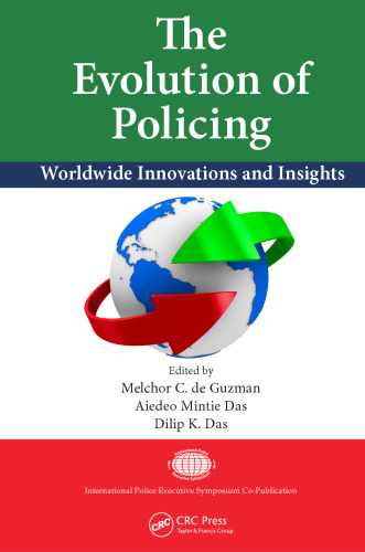 The Evolution of Policing: Worldwide Innovations and Insights