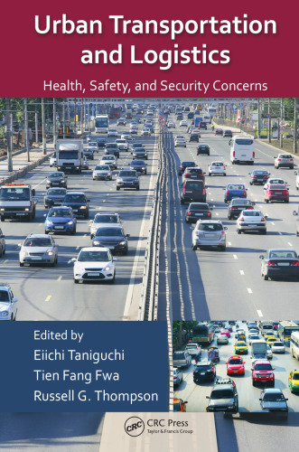 Urban Transportation and Logistics: Health, Safety, and Security Concerns