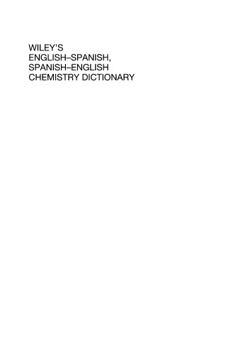 Wiley's English-Spanish Spanish-English Chemistry Dictionary