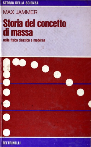 Storia del concetto di massa nella fisica classica moderna