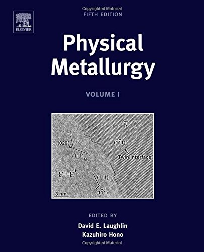 Physical Metallurgy, Fifth Edition: 3-Volume Set (Volume 1)