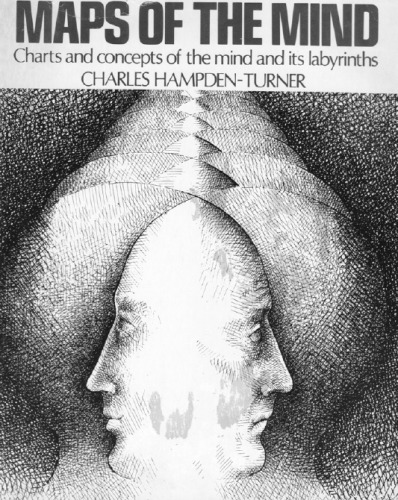 Maps of the Mind: Charts and Concepts of the Mind and its Labyrinths