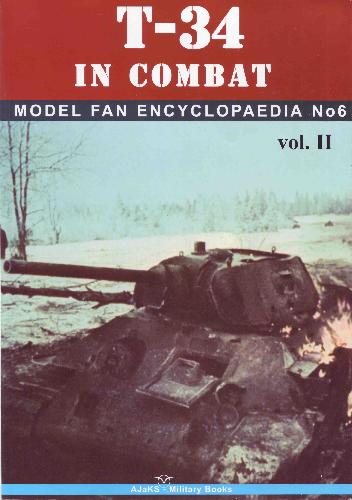 T-34 in Combat Model Fan Encyclopedia No.6 vol.II