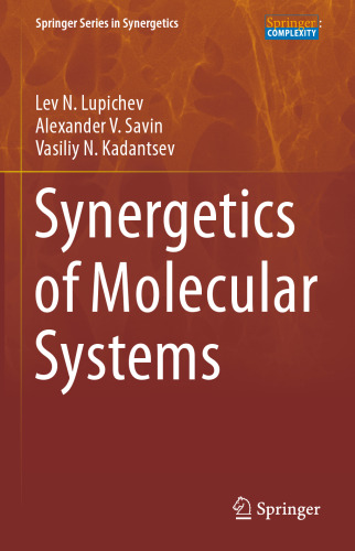 Synergetics of Molecular Systems
