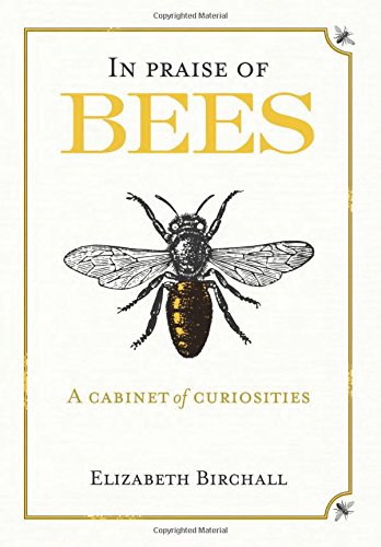 In Praise of Bees: A Cabinet of Curiosities