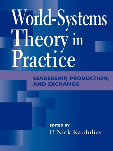 World-Systems Theory and Practice