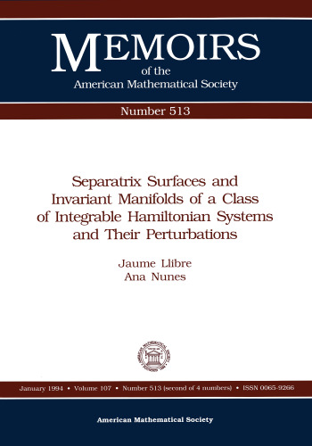Separatrix Surfaces and Invariant Manifolds of a Class of Integrable Hamiltonian Systems and Their Perturbations