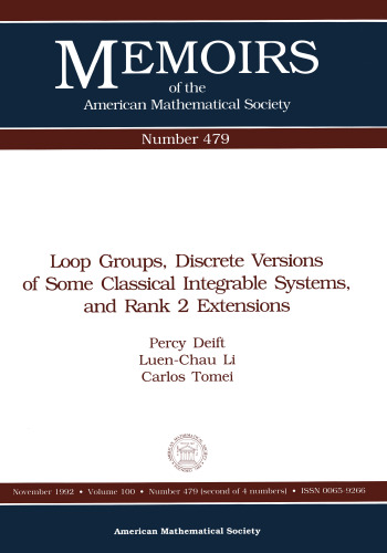 479  Loop Groups, Discrete Versions of Some Classical Integrable Systems, and Rank 2 Extensions