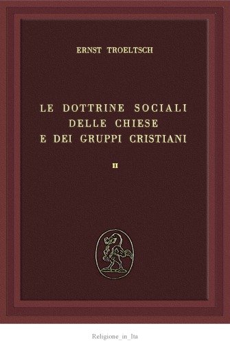 Le dottrine sociali delle chiese e dei gruppi cristiani. Il Protestantesimo