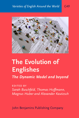 The Evolution of Englishes: The Dynamic Model and beyond