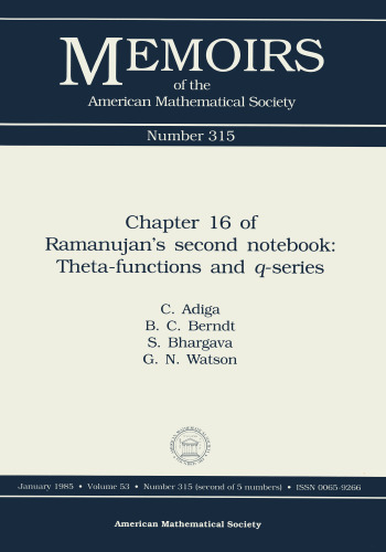 Chapter 16 of Ramanujan's Second Notebook Theta Functions and Q-Series