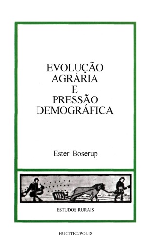 Evolução Agrária e Pressão Demográfica