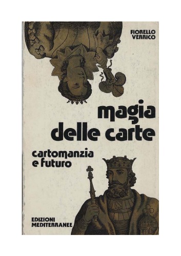 Magia delle carte. Cartomanzia e futuro