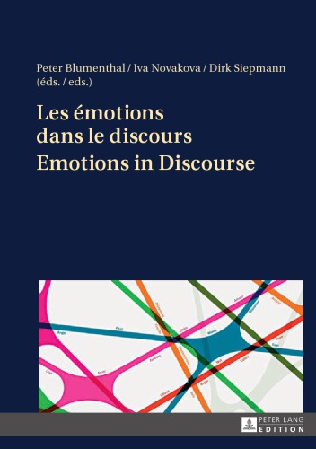 Les émotions dans le discours / Emotions in Discourse