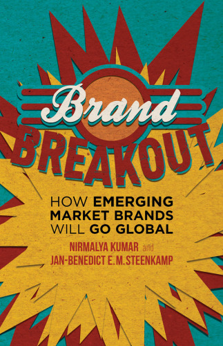 Brand Breakout: How Emerging Market Brands Will Go Global